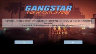 Fix A problem occurred and the download could not be completed successfully. in Gangstar New Orleans