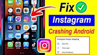 How to fix instagram crashing android | instagram keeps crashing