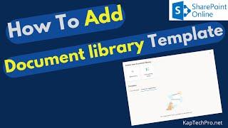 Create a Custom Document Library Template In SharePoint Online