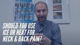 Should You Be Using Ice or Heat for Neck & Back Pain? - CORE Chiropractic