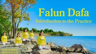 Falun Dafa Introduction to the Practice｜Multi-Language Subtitles