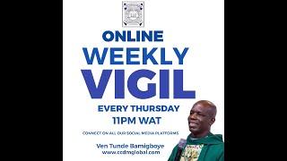 ONLINE VIGIL  || WAKATI ITUSILE || CCDM GLOBAL II VEN TUNDE BAMIGBOYE ||   06.06.24