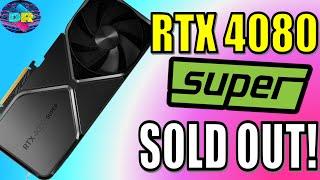 WAIT... People Are Buying $1000 Graphics Cards??? RTX 4080 SUPER Out of Stock!
