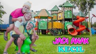 DRAMA || AKU INGIN JADI ANAK KECIL LAGI