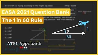 ATPL Exam Questions | The 1 in 60 Rule