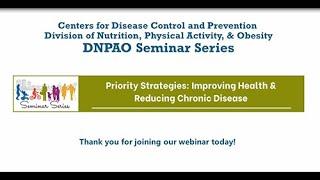 Priority Strategies: Improving Health and Reducing Chronic Disease