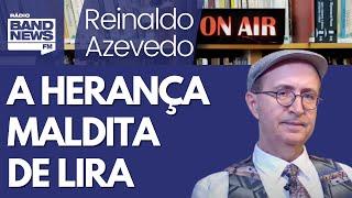 Reinaldo – Lira se despede, fala em “chão de fábrica”; deixa herança maldita do “emendismo”