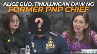 ALICE GUO, TINULUNGAN DAW NG FORMER PNP CHIEF