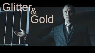 Hannibal || Glitter & Gold