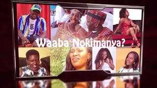 EKI NOKIMANYA - WELCOME ON NKORE MEDIA TV