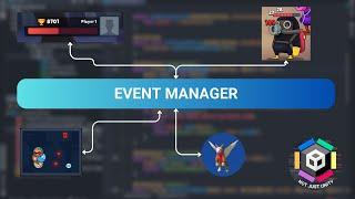 Event Manager in Unity - Observer Pattern on Steroids !