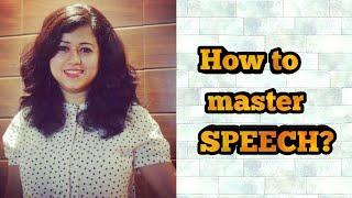 How to master Speech? Learn how to structure any speech?