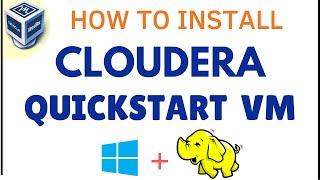 how to install cloudera quickstart vm on oracle virtualbox | how to install cloudera on windows 11