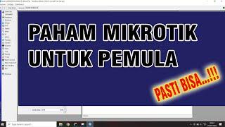 BELAJAR MIKROTIK UNTUK RT/RW NET, MUDAH, SIMPLE, UNTUK PEMULA  PASTI BISA - PART 1 -