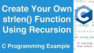 Calculate String Length Using Recursion | C Programming Example