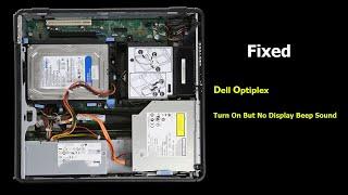 Fixed Dell Optiplex Turn On But No Display Beep Sound ... Troubleshoot the cause of the beep