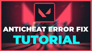 Valorant - Fix Anti Cheat Error - TUTORIAL | 2022