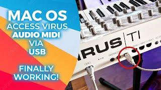 Part 1: Access Virus TI Audio Midi over USB Mac OS Catalina, Big Sur, Ventura Midi setup WORKS!