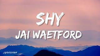 Jai Waetford - Shy (girl you make me shy)// Slowed Tiktok (Lyrics)