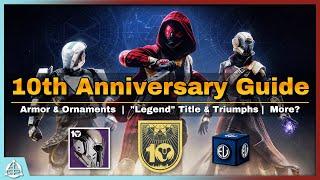 Destiny 10th Anniversary Guide: FREE Armor & Ornaments, "LEGEND" Title, Engram Farm, & More