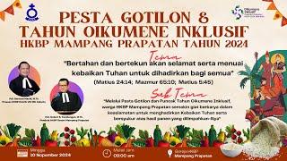 Pesta Gotilon & Tahun Oikumene Inklusif HKBP Mampang Prapatan | Minggu, 10 11 2024 | Pukul 08.45 WIB