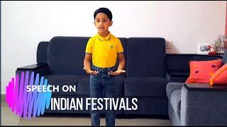 Speech on INDIAN FESTIVALS in English for kids/Indian Festivals/ Simple speech for small kids