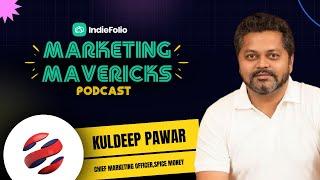 Marketing Mavericks with Kuldeep Pawar | IndieFolio