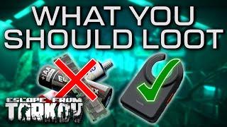 What Should YOU Loot In Tarkov? - Escape From Tarkov Guide