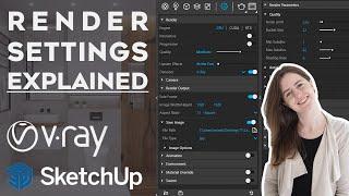 The Best Render Settings Explained | The Only Video You Need | V-Ray for SketchUp