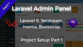 Laravel Admin Panel - AdminLTE - Project Setup