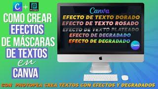 TUTORIAL COMPLETO- COMO CREAR EFECTOS DE MÁSCARAS DE TEXTO EN CANVA CON PHOTOPEA