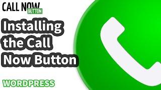 Installing the Call Now Button in WordPress directly from your Admin dashboard