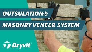 Introducing the Outsulation® Masonry Veneer System by Dryvit