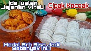 IDE JUALAN JAJANAN VIRAL KEKINIAN|| CIPAK KOCEAK|| MODAL 5 RIBU UNTUNG PULUHAN RIBU.!!