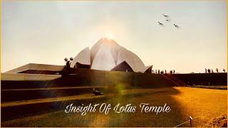 Documentary On Lotus Temple |  Delhi |