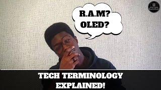 Tech Terminology Explained