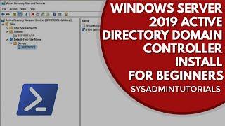 Windows Server 2019 Active Directory Domain Controller Install | For The Beginner