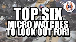 My Top 6 Microbrand Watches To Look Out For - Q1 2021!