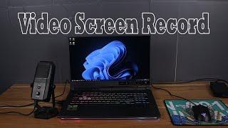 How to Video Screen Record on Windows 11