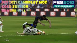 PES 2021 Gameplay Mod Gold Edition by Alex Update 2024