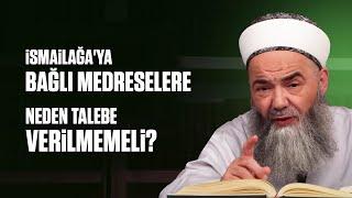 İsmailağa'ya Bağlı Medreselere Neden Talebe Verilmemeli?