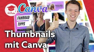 YouTube Thumbnails mit Canva erstellen (Einfach & Kostenlos) - Tutorial Deutsch