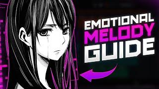 Guide To Making Emotional Melody Masterpieces (Easy Explanation)