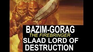 Bazim Gorag - Slaad Lord of Destruction - Dungeons and Dragons Lore - Forgotten Realms