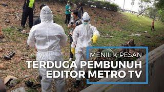 Menilik Pesan Terduga Pembunuh Editor Metro TV dari Pisau yang Ditinggalkan di TKP, CCTV Tak Jelas