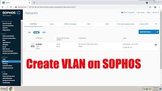 How to create a VLAN on Sophos Firewall