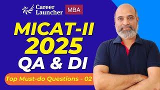 MICAT 2025 Exam Preparation | QA & DI Questions Solved - 02 | Ultimate MICAT Revision Guide