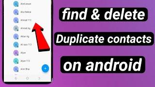 How to find and delete duplicate contacts on android mobile //delete multiple contacts on android