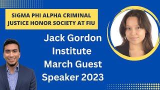Sigma Phi Alpha March Guest Speaker 2023 Jack Gordon Institute - Scarlett Chirino & Eduardo Caldera