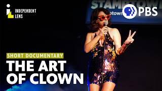 One Part Standup Comedian, One Part Clown | United States of Comedy | Independent Lens